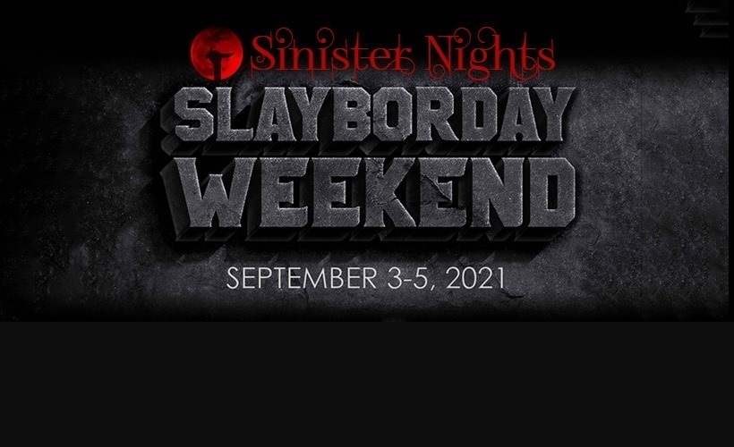 Sinister Nights Slayborday